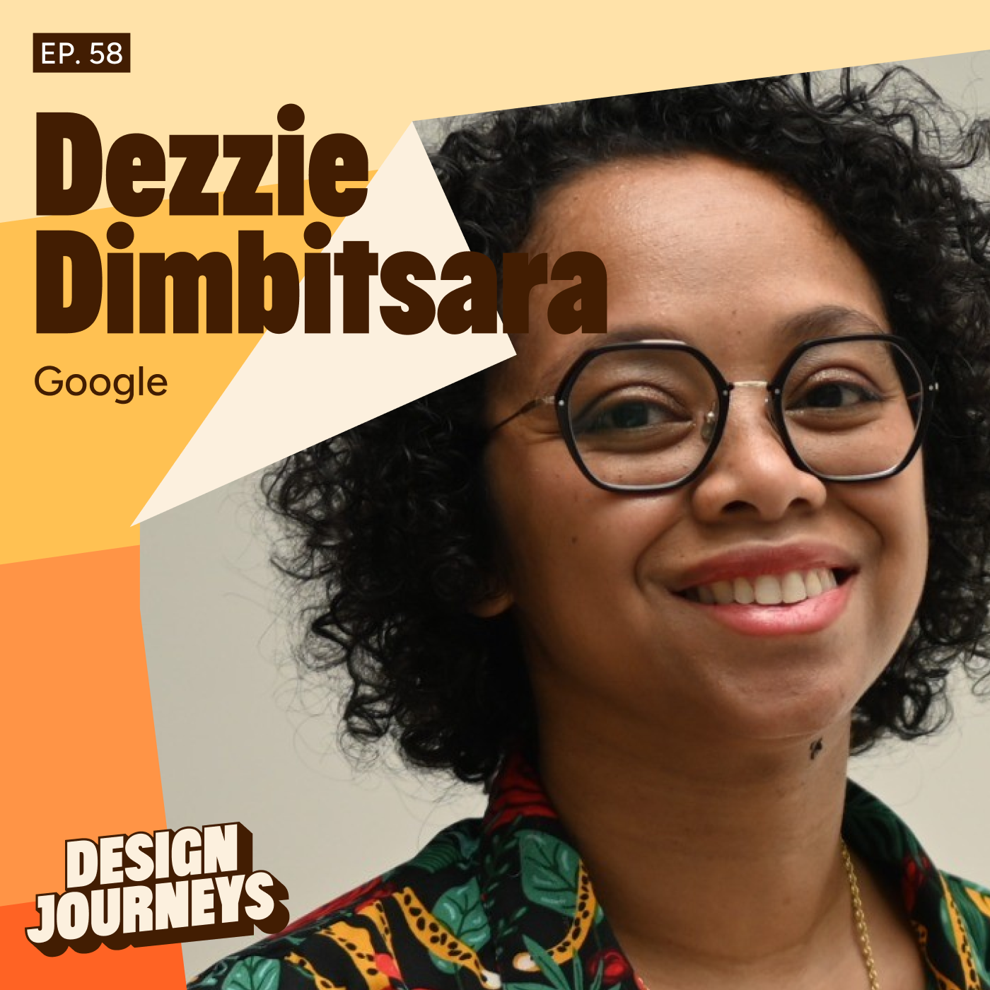 Dezzie Dimbitsara - Google | Design Journeys | Podcast